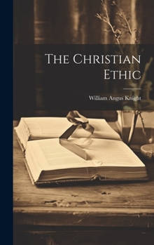 Hardcover The Christian Ethic Book