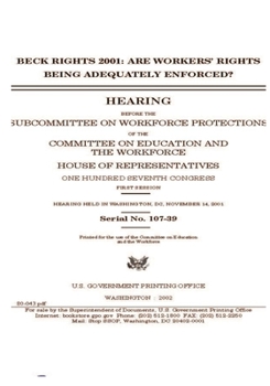 Paperback Beck rights 2001: are workers rights being adequately enforced? Book