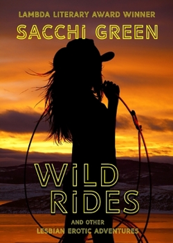 Paperback Wild Rides and Other Lesbian Erotic Adventures Book