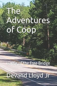 The Adventures of Coop: Battle of the Free Bridge