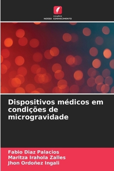 Dispositivos médicos em condições de microgravidade (Portuguese Edition)