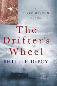 The Drifter's Wheel: A Fever Devilin Novel - Book #5 of the Fever Devilin