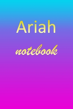 Paperback Ariah: Blank Notebook - Wide Ruled Lined Paper Notepad - Writing Pad Practice Journal - Custom Personalized First Name Initia Book