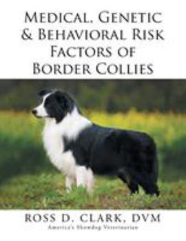 Paperback Medical, Genetic & Behavioral Risk Factors of Border Collies Book