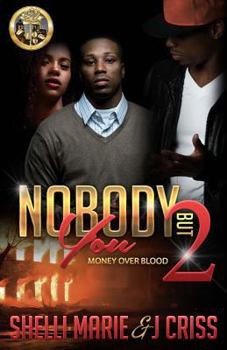 Paperback Nobody But You 2: Money over Blood Book