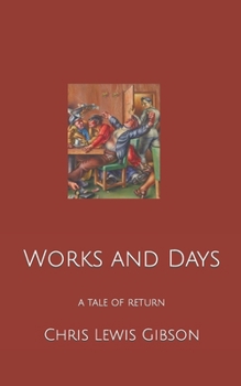 Works and Days: A Tale of Return
