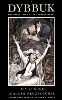 A Dybbuk and Other Tales of the Supernatural - Book  of the Library of Yiddish Classics