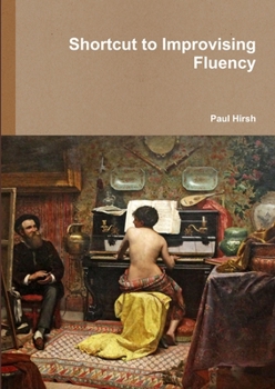 Paperback Shortcut to Improvising Fluency Book