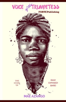 Paperback Voice of the Trumpetess: The Mae Azango Story Book