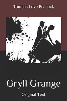 Gryll Grange: Original Text