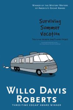 Paperback Surviving Summer Vacation: How I Visited Yellowstone Park with the Terrible Rupes Book