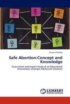 Paperback Safe Abortion: Concept and Knowledge Book
