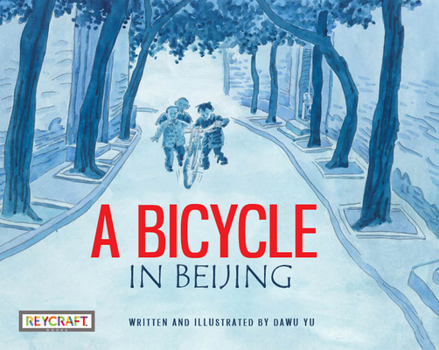 Hardcover A Bicycle in Beijing Book