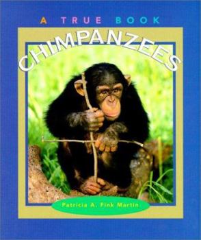 Chimpanzees - Book  of the A True Book