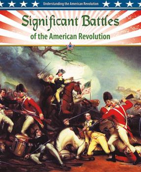 Paperback Significant Battles of the American Revolution Book