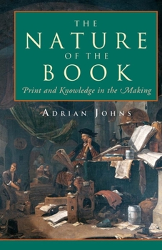 Hardcover The Nature of the Book: Print and Knowledge in the Making Book