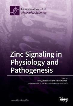 Paperback Zinc Signaling in Physiology and Pathogenesis Book