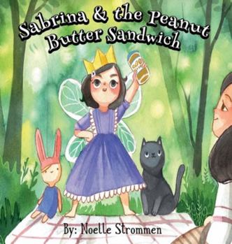 Hardcover Sabrina & the Peanut Butter Sandwich Book