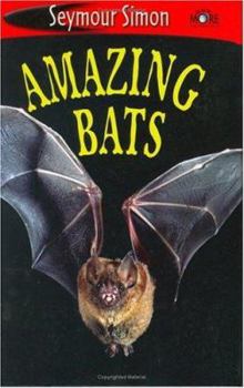 Library Binding See More Readers: Amazing Bats - Level Book