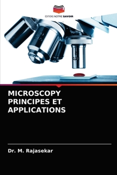 Paperback Microscopy Principes Et Applications [French] Book