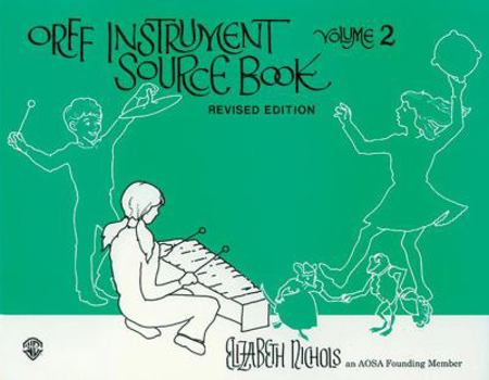 Paperback Orff Instrument Source Book, Vol 2: Comb Bound Book