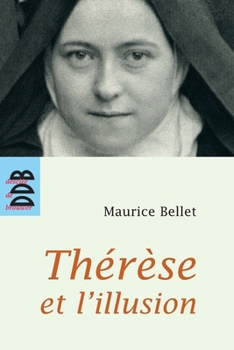 Paperback Thérèse et l'illusion [French] Book