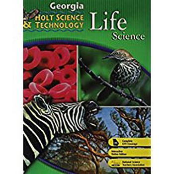 Holt Science & Technology: Life, Earth, and Physical: Student Edition Life 2008