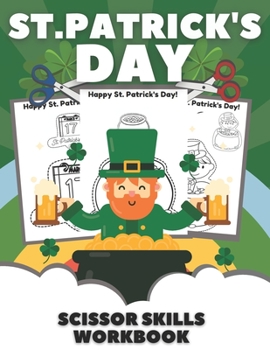 Paperback St. Patrick's Day Scissor Skills Workbook: Cut and Paste Book for Kids Ages 2-6 Book