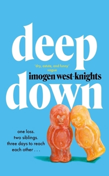 Paperback Deep Down: the 'intimate, emotional and witty' 2023 debut you don't want to miss Book