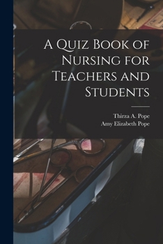 Paperback A Quiz Book of Nursing for Teachers and Students Book