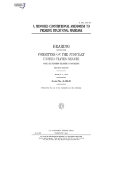 A proposed constitutional amendment to preserve traditional marriage
