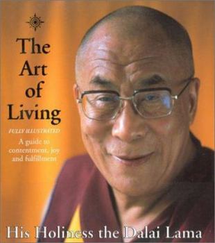 Hardcover The Art of Living : A Guide to Contentment, Joy and Fulfillment Book