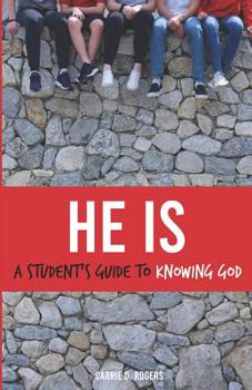 Paperback He Is: A Student's Guide to Knowing God Book