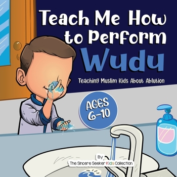 Paperback Teach Me How to Perform Wudu: Teaching Muslim Kids about Ablution Book