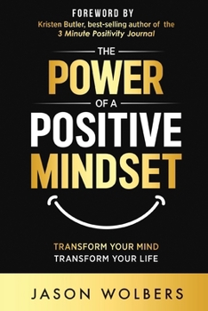 Paperback The Power of a Positive Mindset Book