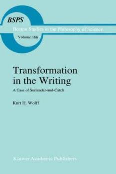 Hardcover Transformation in the Writing: A Case of Surrender-And-Catch Book