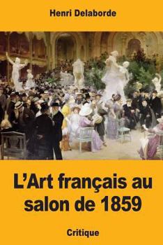 Paperback L'Art français au salon de 1859 [French] Book