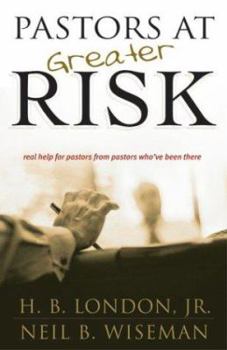 Hardcover Pastors at Greater Risk: Real Help for Pastors from Pastors Who Have Been There Book