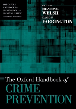 Paperback The Oxford Handbook of Crime Prevention Book