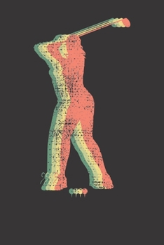 Notebook: Retro Golfing Girl Golf Golfer Gift Dot Grid 6x9 120 Pages