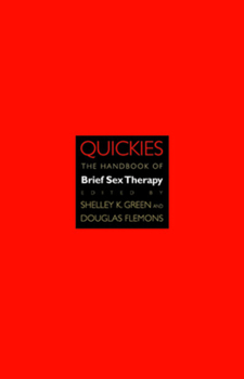 Hardcover Quickies: The Handbook of Brief Sex Therapy Book
