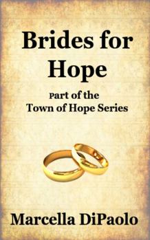 Paperback Brides for Hope (Town of Hope Series) Book