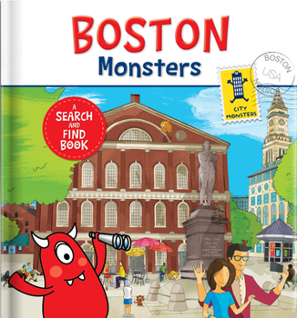 Board book Boston Monsters: A Search and Find Book Hidden Picture Adventure in Beantown Ages 3-5 Preschool Board Book: A Search and Find Book
