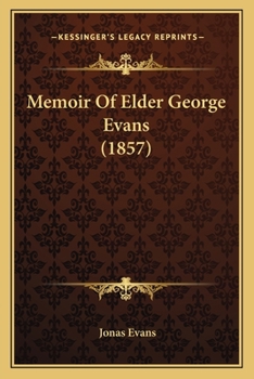 Paperback Memoir Of Elder George Evans (1857) Book