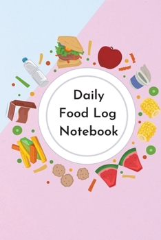 Daily Food Log Notebook
