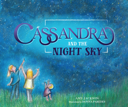 Paperback Cassandra and the Night Sky Book