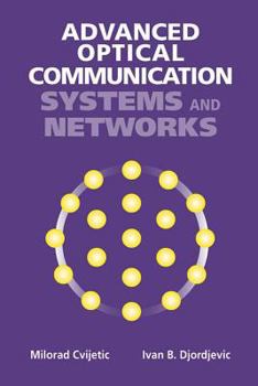 Hardcover Advanced Optical Communication Systems and Networks Book