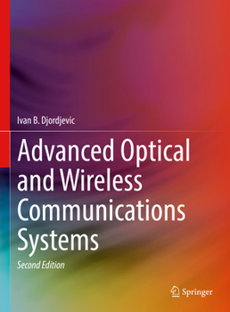 Hardcover Advanced Optical and Wireless Communications Systems Book