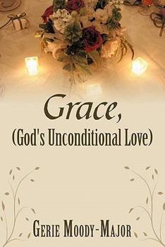 Paperback Grace, (God's Unconditional Love) Book