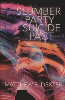 Paperback Slumber Party Suicide Pact [Stories] Book